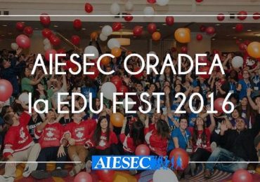 AIESEC Oradea participă la EduFest, un eveniment dedicat prezentari voluntariatului