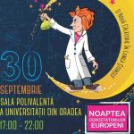Noaptea Cercetătorilor Europeni si la Oradea, vineri 30 septembrie