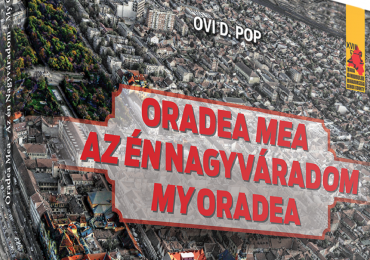 Ovi D Pop lanseaza cartea „Oradea Mea”. Peste 150 de fotografii cu Oradea din perioada 2000 – 2016