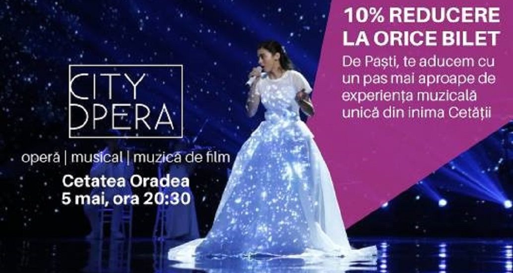Reducere de 10% de Paște pentru biletele de la concertul City Opera 2017, a Laurei Bretan