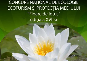 Incepe Concursul Național de Ecologie și Protecția mediului „Floare de Lotus”