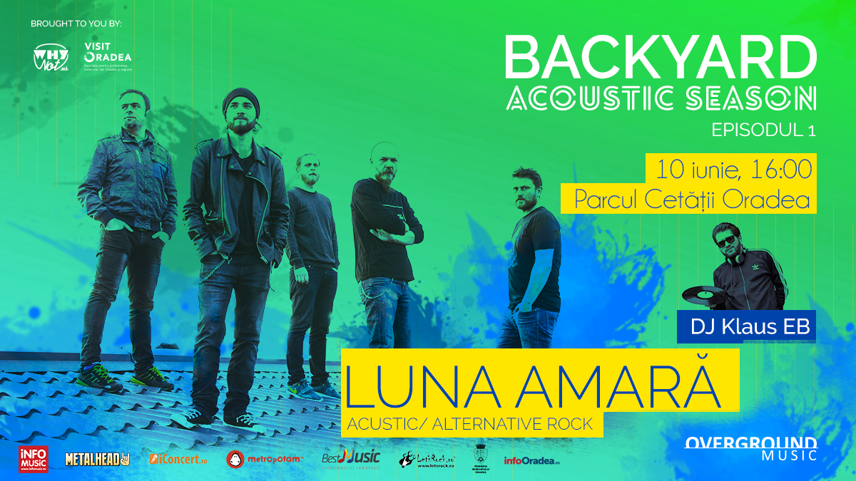 Concert Luna Amara in Parcul Cetatii, primul eveniment din seria Backyard Acoustic Season in Oradea