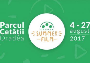 Oradea Summer Film in Parcul Cetatii, intre 4 si 27 august