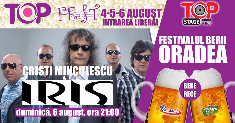 IRIS, Corina si Guess Who la Festivalul Berii – TOP FEST, Oradea 2017