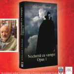 Scriitorul si publicistul Stelian Tanase isi lanseaza cartea „Nocturna cu vampir” la Oradea