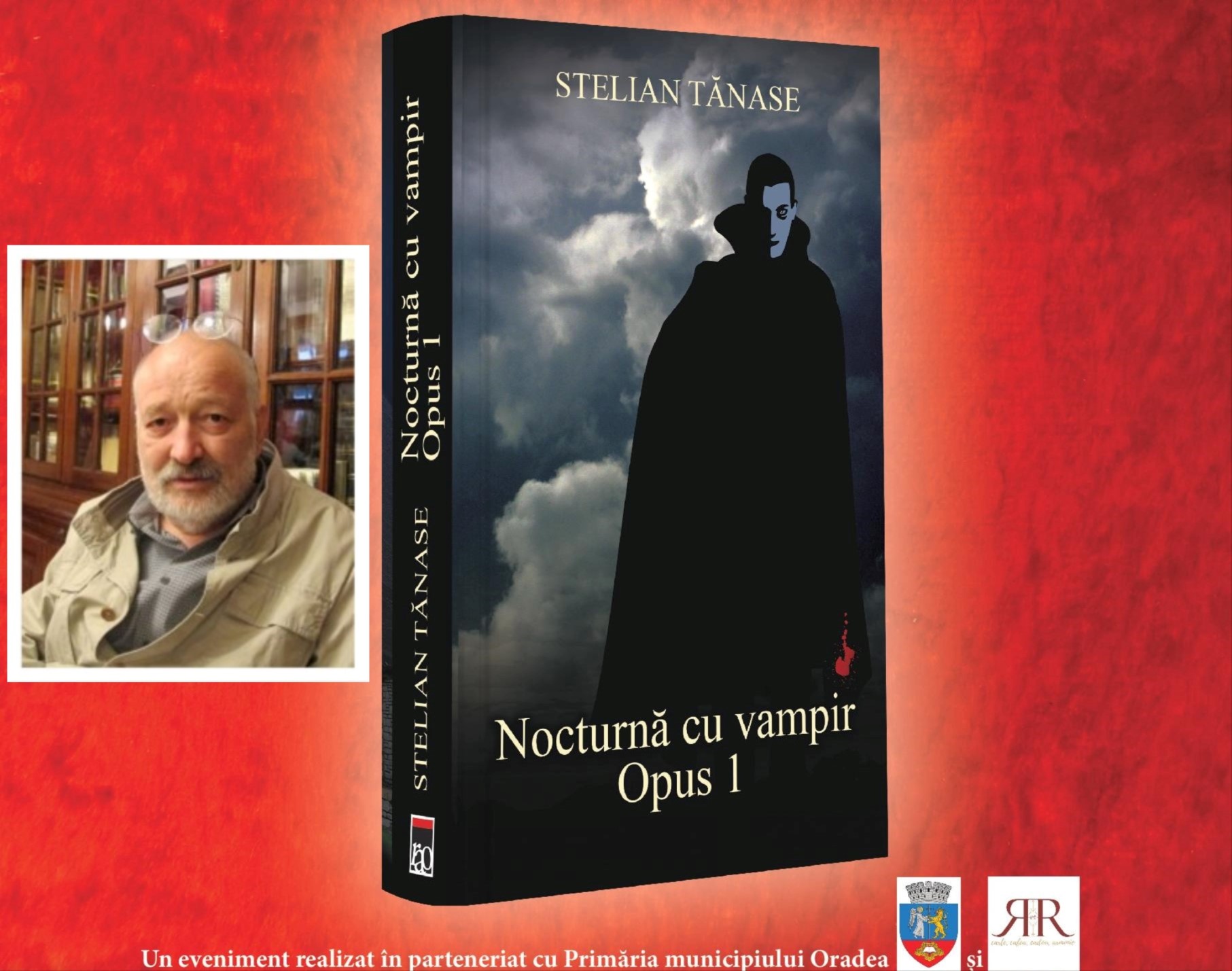 Scriitorul si publicistul Stelian Tanase isi lanseaza cartea “Nocturna cu vampir” la Oradea