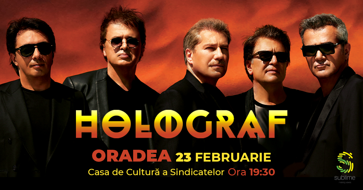 Holograf revine la Oradea cu un nou concert extraordinar