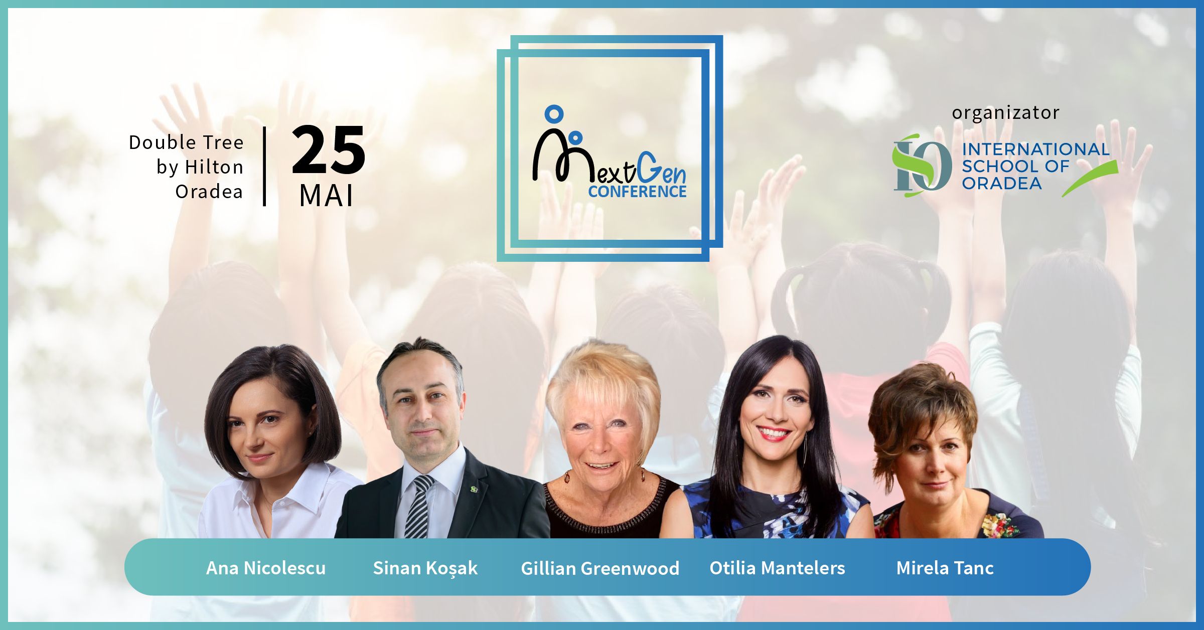 Dezvoltarea creativității copiilor discutată pe larg la Conferința NextGen  25 mai 2019, DoubleTree by Hilton Oradea