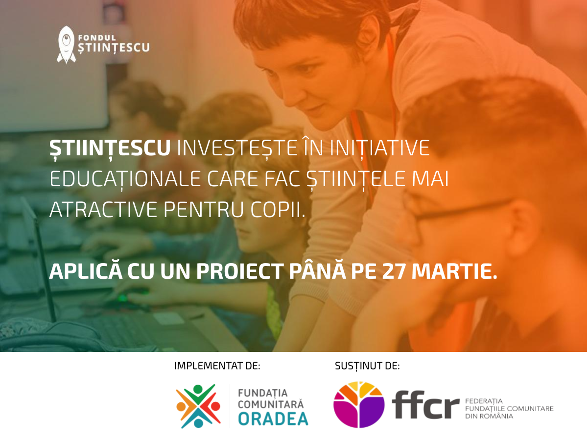 Start la Fondul Stiintescu, editia 2020.10 inițiative bihorene de proiecte educationale