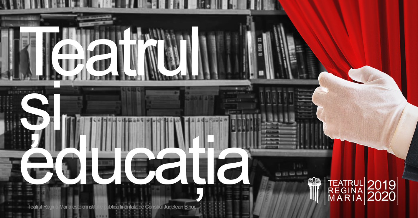Teatrul Regina Maria vine în sprijinul cadrelor didactice, al elevilor și al părinților din județul Bihor prin campania „Teatrul și educația”.
