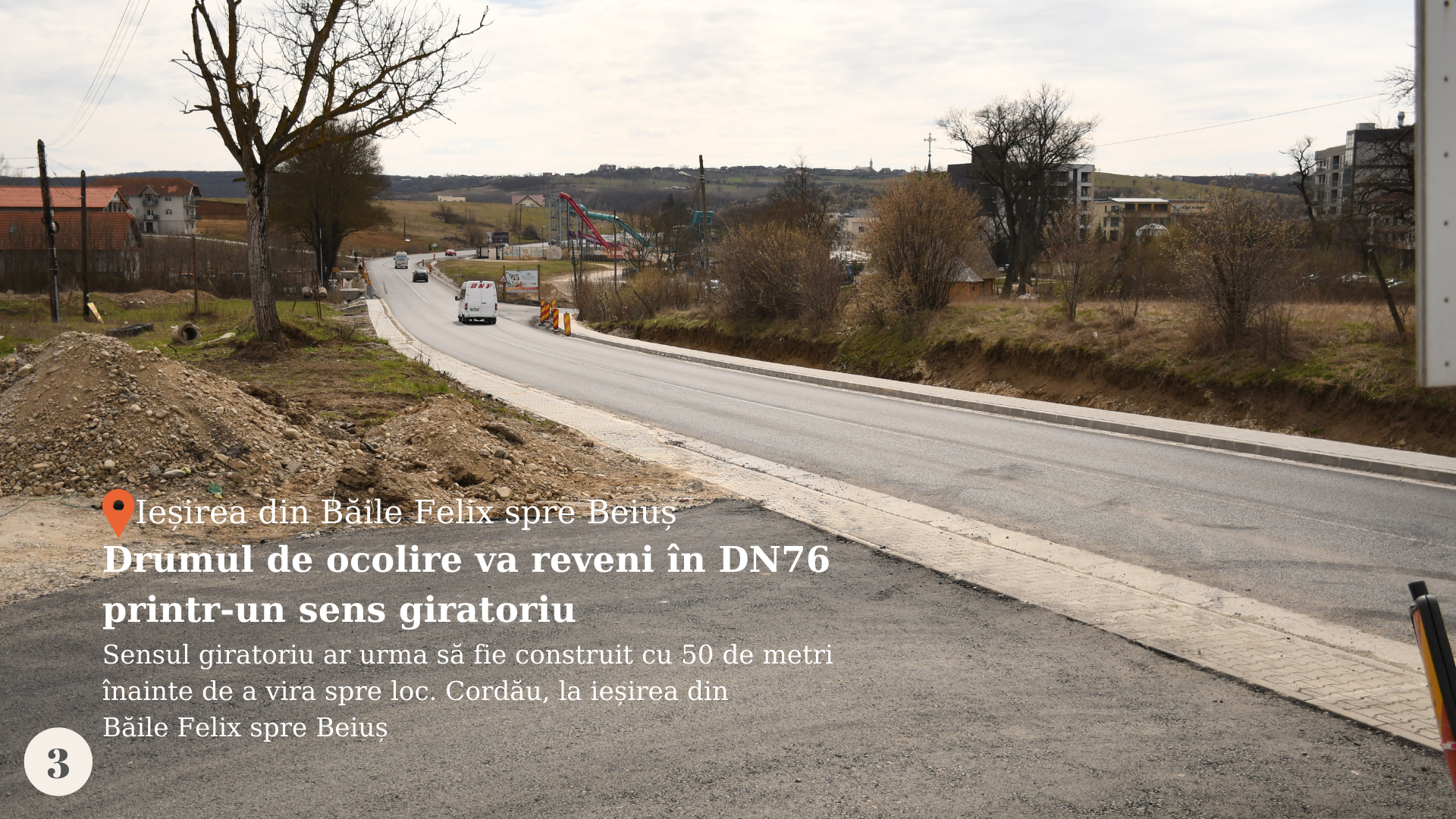 Se face! CJ Bihor, Comuna Sanmartin si CNAIR vor construi  o centura ce va ocoli Sanmartin si Baile Felix