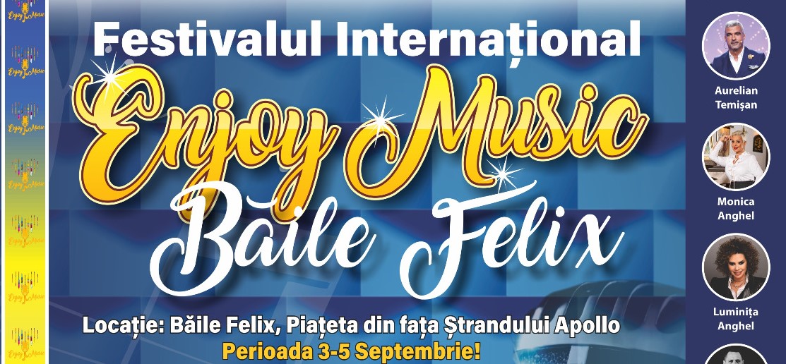 Paula Seling, Luminița Anghel, Nico, Aurelian Temișan  vor participa la prima ediție a Festivalului Internațional de Muzică Ușoară „Enjoy Music” Băile Felix