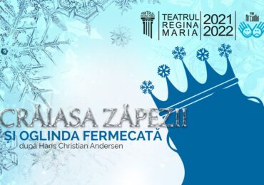 Trupa Arcadia a Teatrului Regina Maria vă invită sâmbătă la premiera: Crăiasa Zăpezii și Oglinda Fermecată