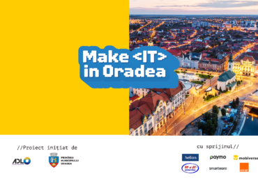 Opt startup-uri de tehnologie dezvoltate în primul an de activitate al “Make IT in Oradea”
