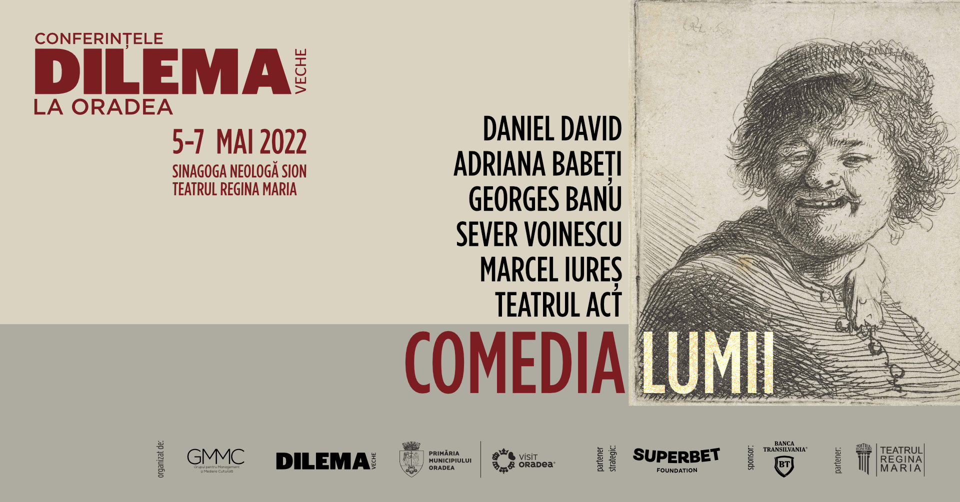 „Conferințele Dilema Veche” – Programul evenimentului de la Oradea