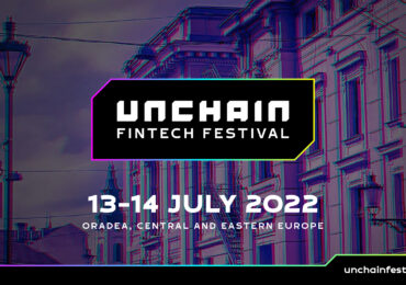 Unchain Fintech Festival pentru prima dată la Oradea