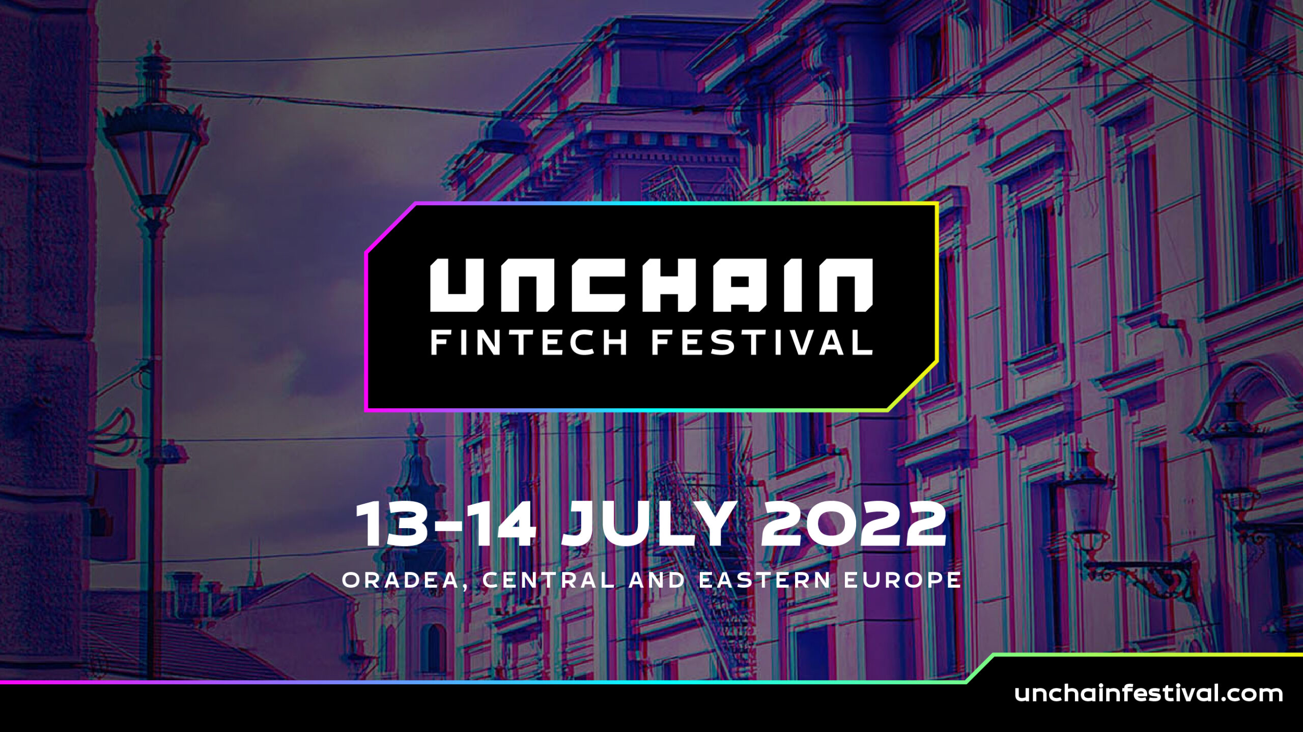 Unchain Fintech Festival pentru prima dată la Oradea