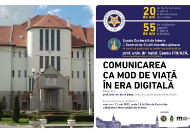 Universitatea din Oradea – conferință prof. univ. dr. Sandu Frunză „Comunicarea ca mod de viață în era digitală”