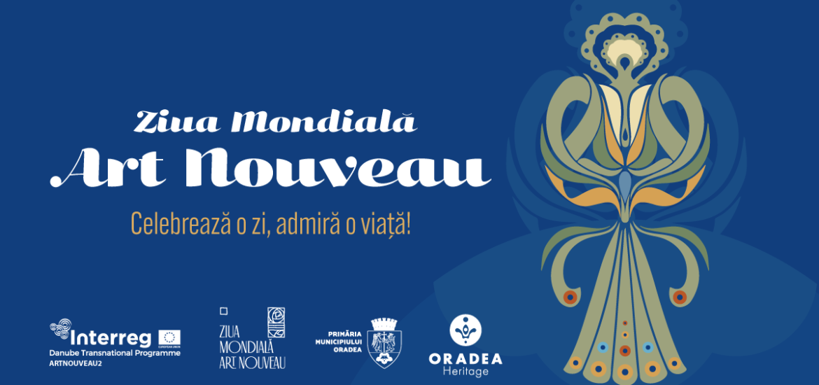 Zilele Art Nouveau Oradea 2022, se va desfasura in perioada 9-12 iunie. Vezi programul evenimentelor