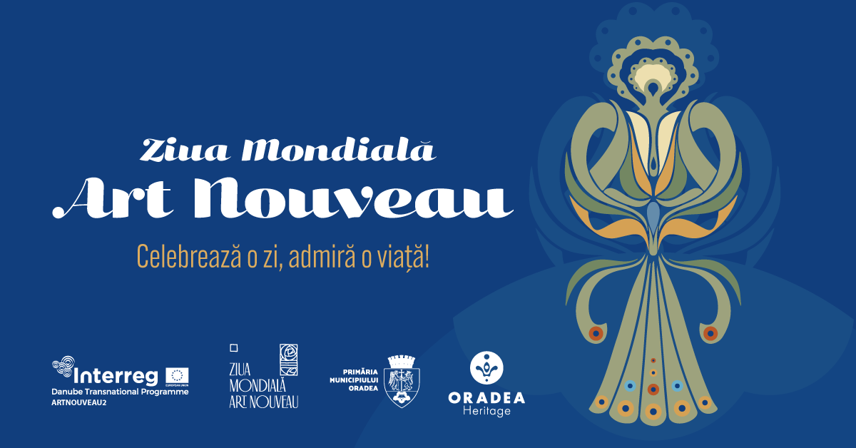 Zilele Art Nouveau Oradea 2022, se va desfasura in perioada 9-12 iunie. Vezi programul evenimentelor