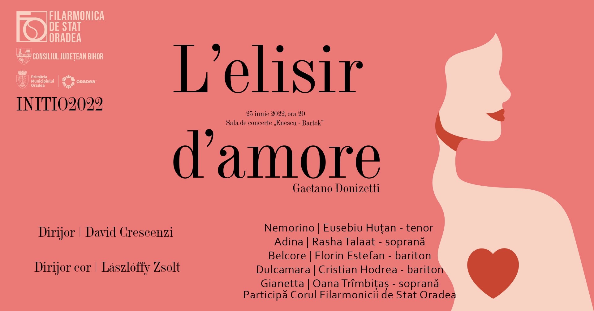Filarmonica de Stat Oradea oferă melomanilor șansa de a gusta din „Elixirul dragostei”, sambata 25 iunie
