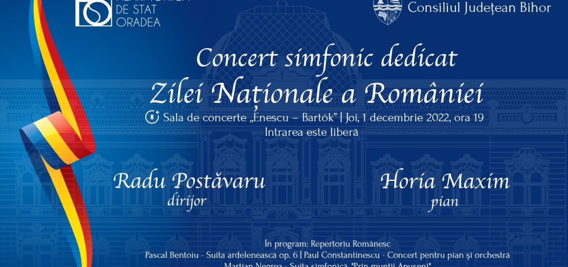 Concert dedicat muzicii romanesti la Filarmonica Oradea, joi, 1 decembrie, de Ziua Nationala a Romaniei
