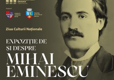 Expozitie de documente si carti rare de si despre Mihai Eminescu la Muzeul Memorial „Iosif Vulcan” din Oradea