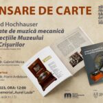 Lansare de carte: „Aparate de muzică mecanică în colecțiile Muzeului Țării Crișurilor”