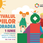 Festivalul Copiilor Oradea 2023. De 1 iunie, distracția cucerește Oradea! Vezi programul!