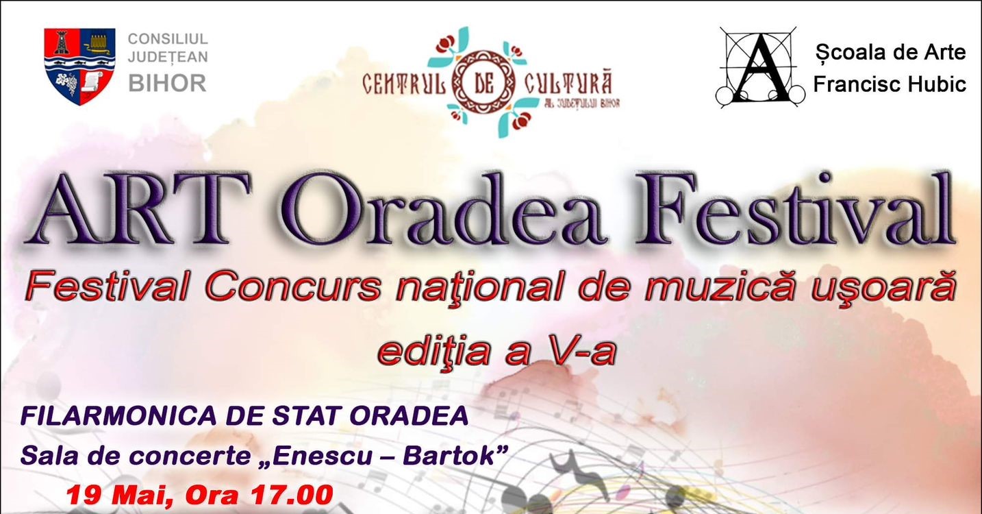 „ART Oradea Festival” – festival concurs de muzica usoara la Oradea