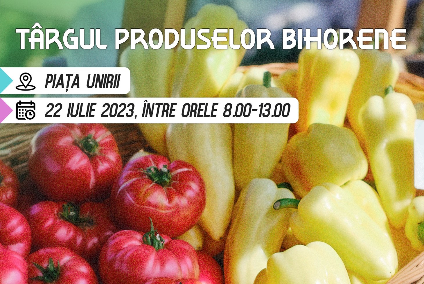 Nu uitati de Târgul Produselor Bihorene de sambata din Piata Unirii.