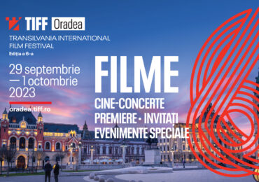 TIFF Oradea 2023 se întoarce pentru cea de-a 6-a ediție