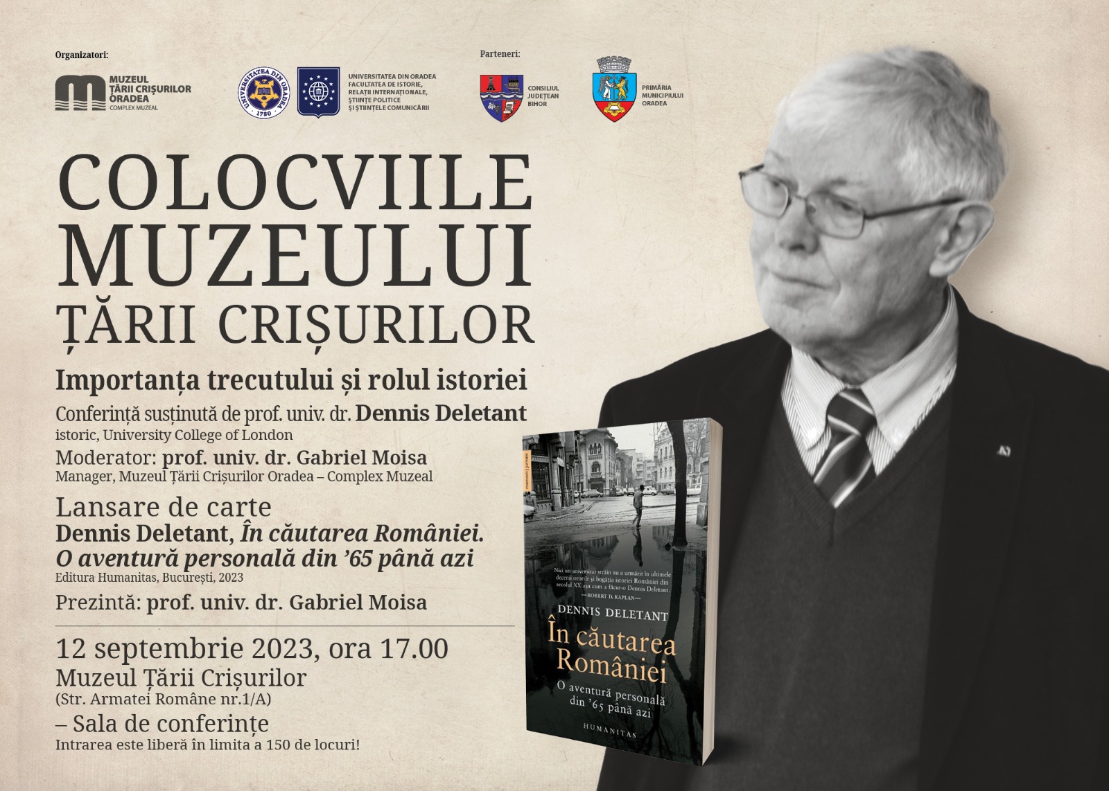 Lansare de carte la Muzeul Tarii Crisurilor. Prof.univ.dr. Dennis Deletant, istoric britanic specialist în istoria României