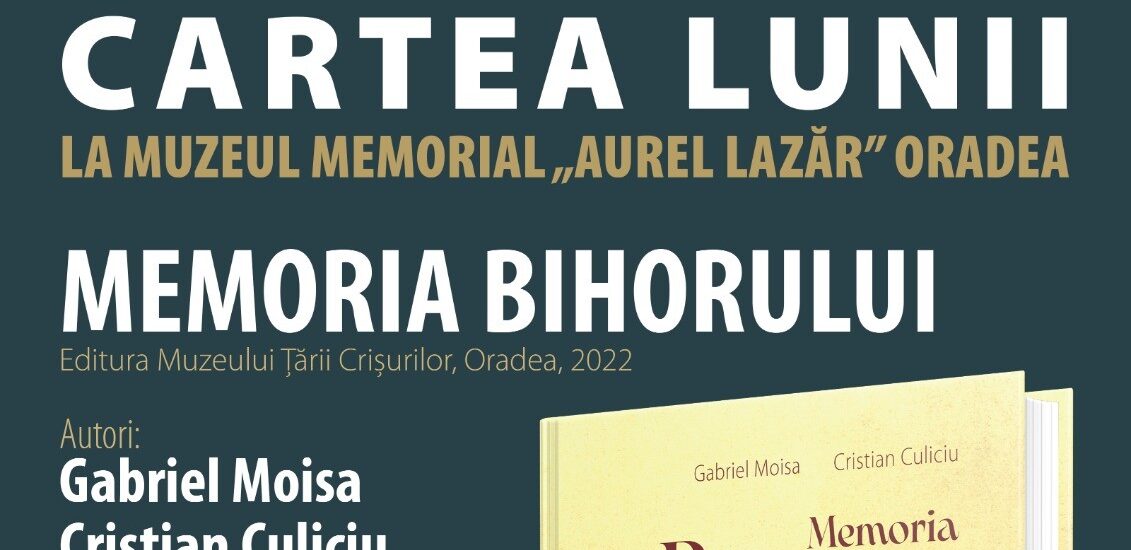 Cartea lunii la Muzeul Aurel Lazar din Oradea