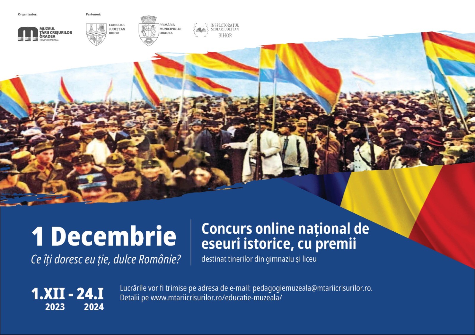 1 Decembrie – Ce îți doresc eu ție, dulce Românie?  Concurs național de eseuri istorice