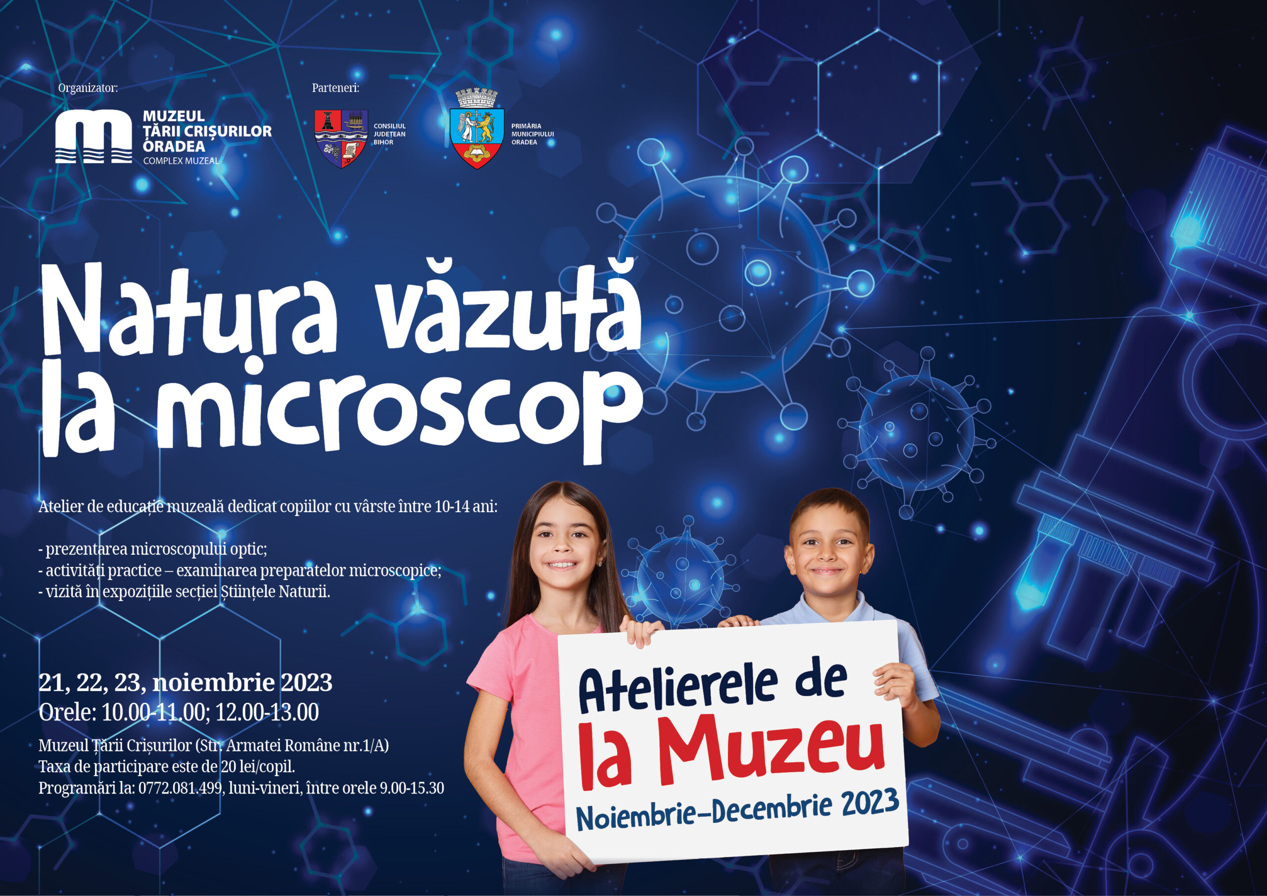 Natura vazuta la microscop. Activitati de educatie muzeala adresata elevilor din Oradea