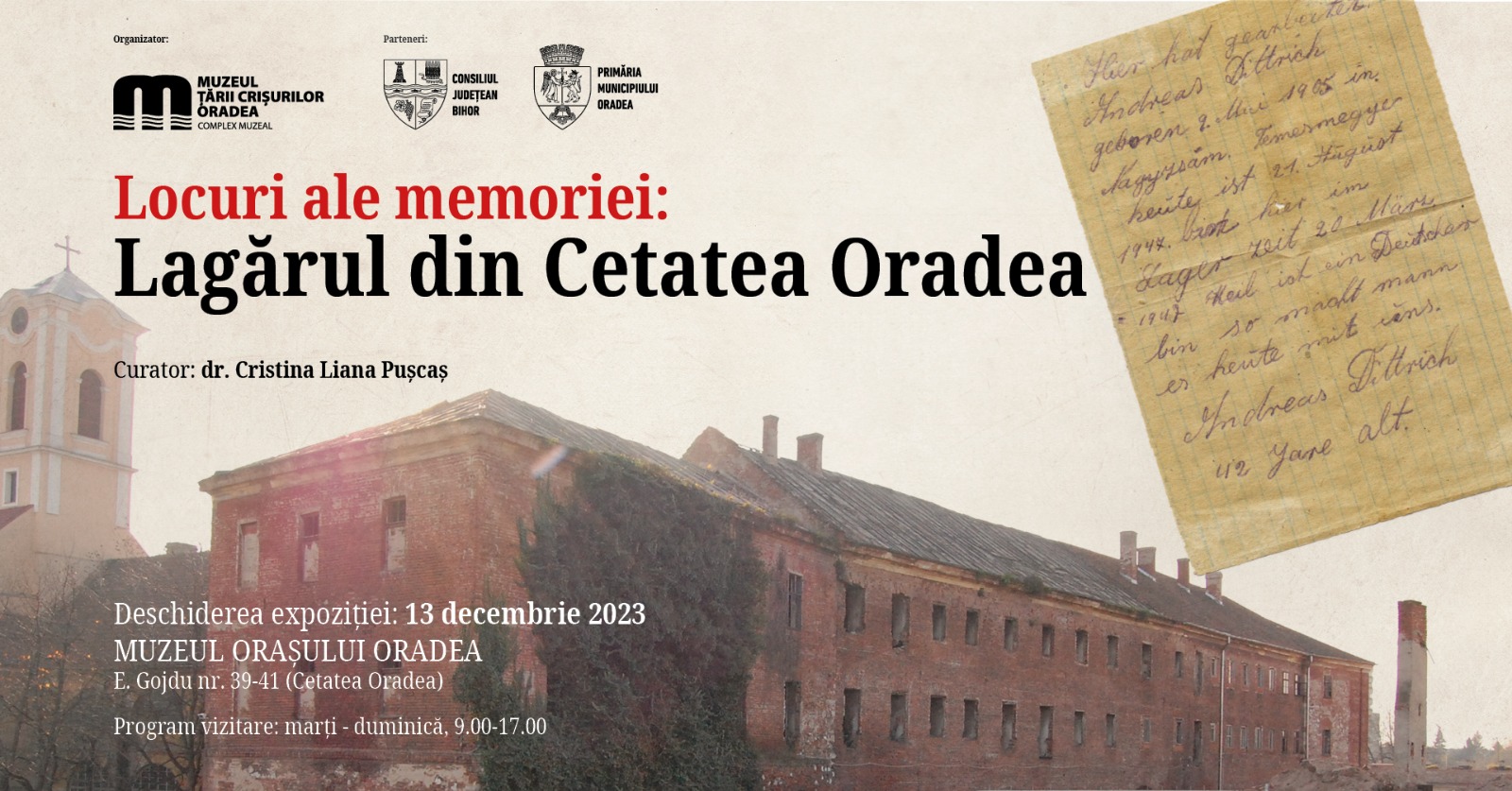Expozitie in Cetatea Oradea – Locuri ale memoriei: Lagărul din Cetatea Oradea
