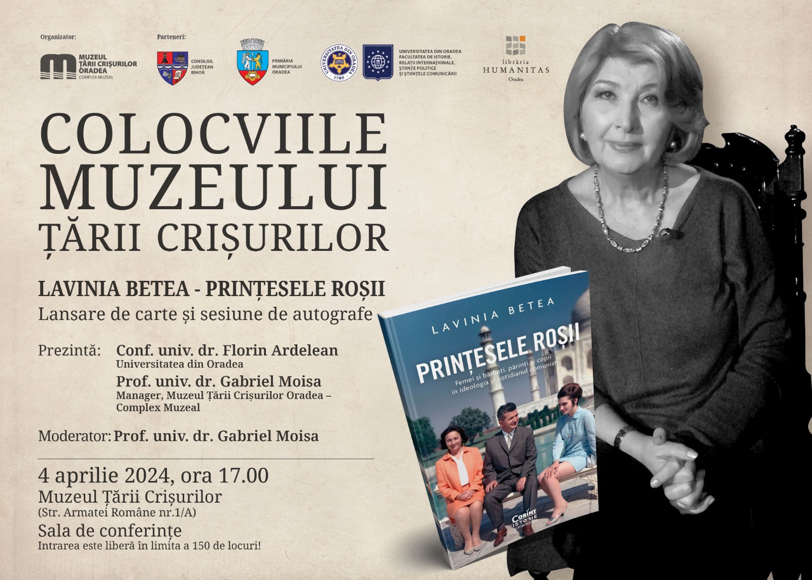 Lansare de carte – PRINȚESELE ROȘII. Femei și bărbați, părinți și copii în ideologia și cotidianul comunist, autoare Lavinia Betea, la Muzeul Tarii Crisurilor
