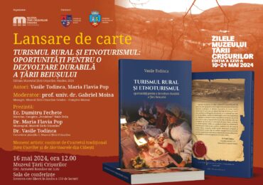 Lansare de carte – Turismul rural și etnoturismul: oportunități pentru o dezvoltare durabilă a Țării Beiușului