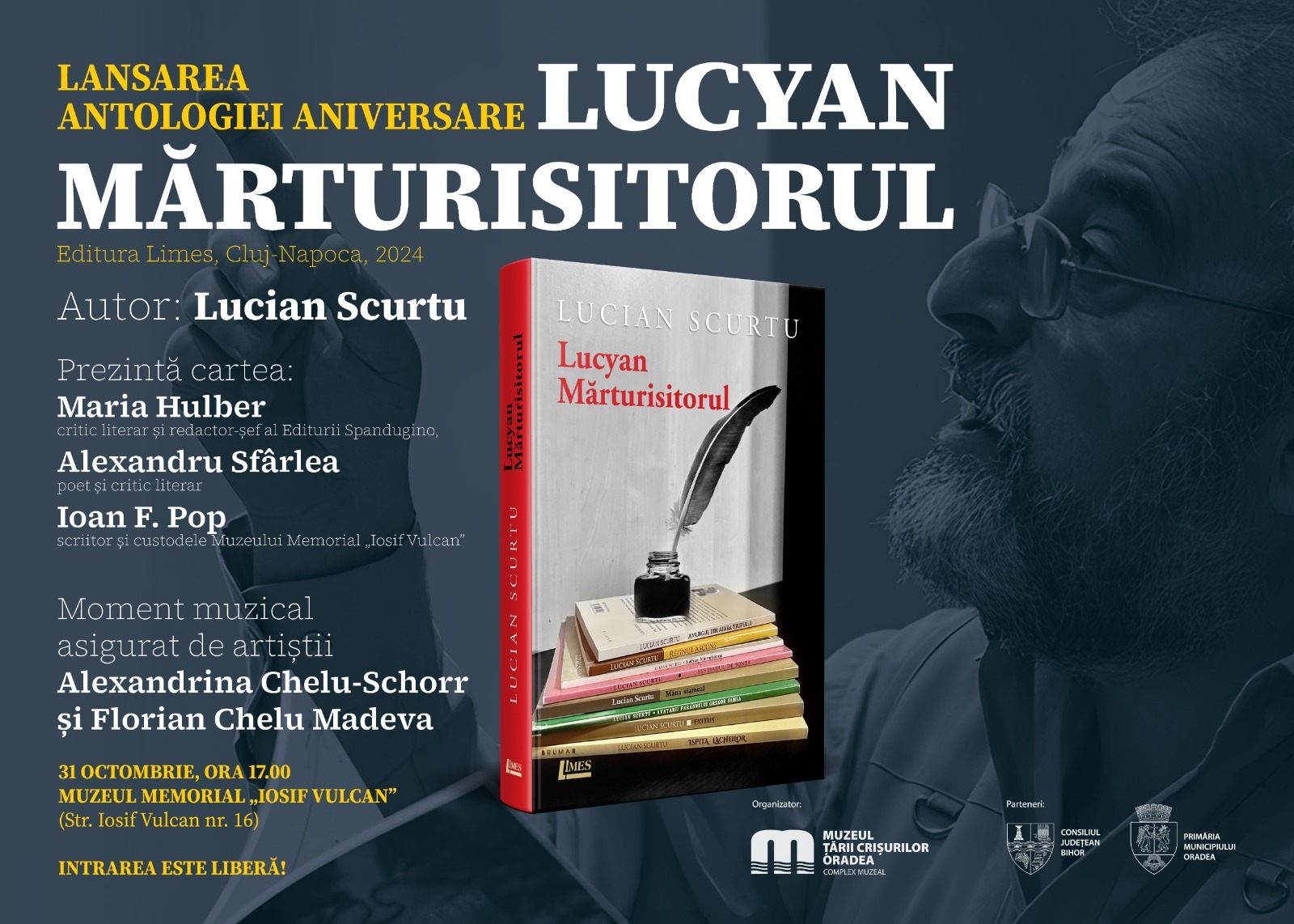 Lucian Scurtu – lansare aniversară de carte la Muzeul Memorial “Iosif Vulcan”