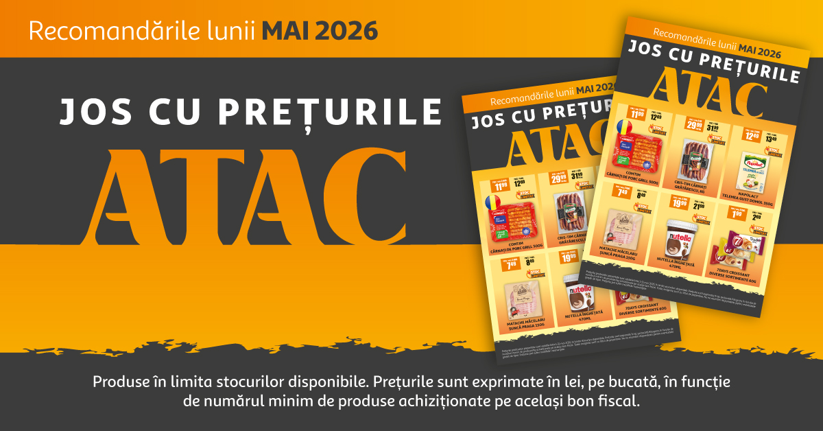 Mai mult în coș, mai puțin la casă. Recomandările lunii din ATAC Oradea