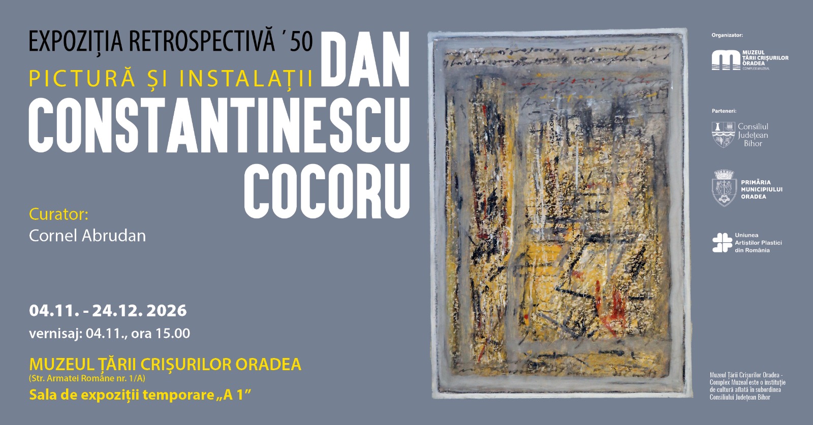 EXPOZIȚIA RETROSPECTIVĂ ’50 PICTURĂ ȘI INSTALAȚII